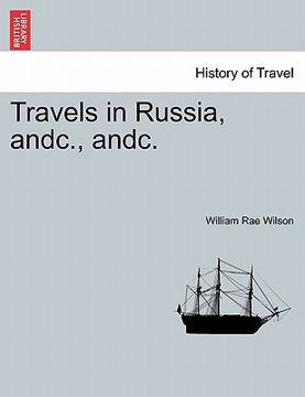 portada travels in russia, andc., andc. (en Inglés)