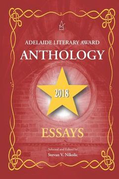 portada Adelaide Literary Award Anthology 2018: Essays (en Inglés)