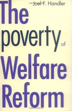 portada The Poverty of Welfare Reform (Yale Fastback Series) (en Inglés)