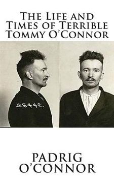 portada The Life and Times of Terrible Tommy O'Connor (en Inglés)