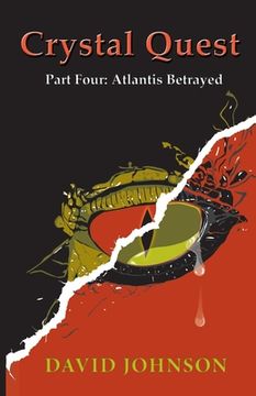 portada Crystal Quest: Part Four: Atlantis Betrayed (en Inglés)