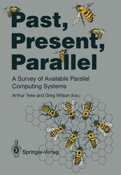 portada past, present, parallel:: a survey of available parallel computer systems (en Inglés)