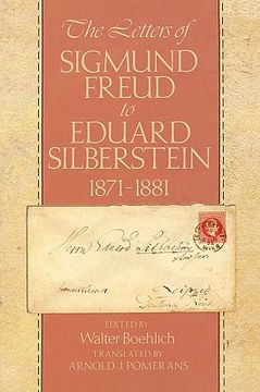 portada the letters of sigmund freud to eduard silberstein, 1871-1881 (en Inglés)