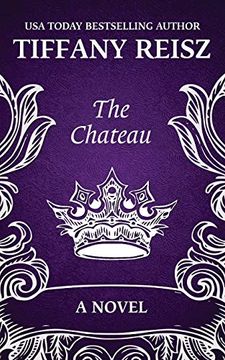 portada The Chateau: An Erotic Thriller: 1 (The Original Sinners - the Chateau) (en Inglés)