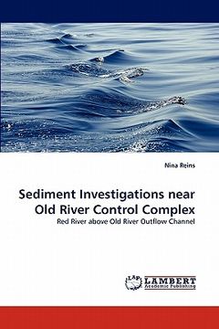 portada sediment investigations near old river control complex (en Inglés)