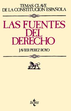 portada Las Fuentes del Derecho (in Spanish)