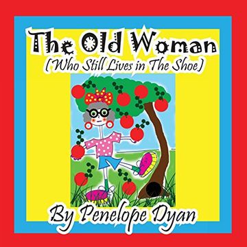 portada The Old Woman (Who Still Lives In The Shoe)