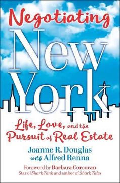 portada Negotiating New York: Life, Love, and the Pursuit of Real Estate