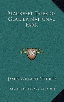 portada blackfeet tales of glacier national park (en Inglés)