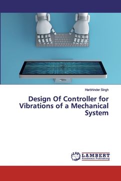 portada Design Of Controller for Vibrations of a Mechanical System (en Inglés)