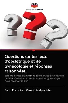 portada Questions sur les tests d'obstétrique et de gynécologie et réponses raisonnées