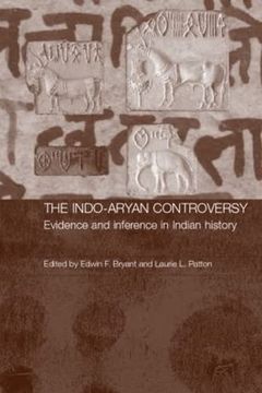 portada The Indo-Aryan Controversy: Evidence and Inference in Indian History (en Inglés)