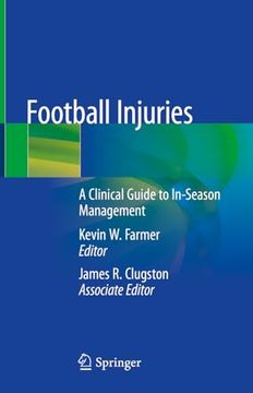 portada Football Injuries: A Clinical Guide to In-Season Management (en Inglés)