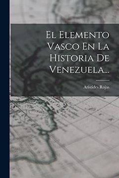 portada El Elemento Vasco en la Historia de Venezuela. (in Spanish)