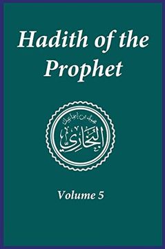 portada Hadith of the Prophet: Sahih Al-Bukhari: Volume (5) (en Inglés)