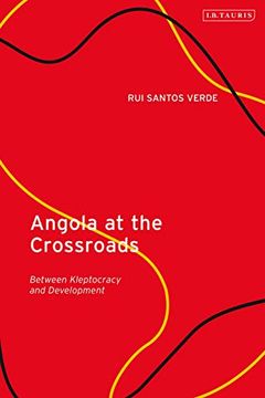 portada Angola at the Crossroads: Between Kleptocracy and Development (en Inglés)