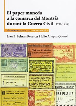 portada Paper moneda a la comarca del Montsià durant la Guerra Civil, El (La Barcella)