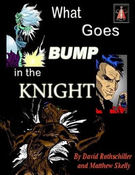 portada What Goes BUMP in the Knight (en Inglés)