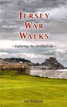 portada Jersey War Walks: Exploring the Fortified Isle