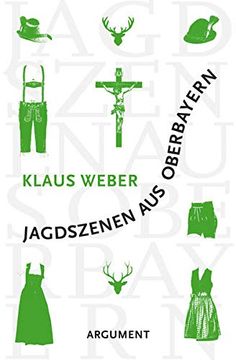 portada Jagdszenen aus Oberbayern: Vom Überleben in der Provinz (in German)
