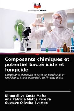 portada Composants chimiques et potentiel bactéricide et fongicide (en Francés)
