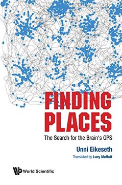portada Finding Places: The Search for the Brain's GPS