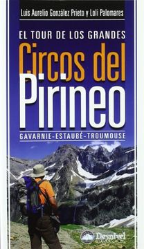 portada El Tour de los Grandes Circos del Pirineo: Gavarnie-Estaube-Troum Ouse