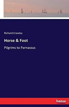 portada Horse & Foot: Pilgrims to Parnassus (en Inglés)