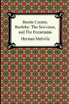 portada benito cereno, bartleby: the scrivener, and the encantadas