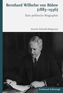 portada Bernhard Wilhelm Von Bülow (1885-1936): Eine Politische Biographie (en Alemán)