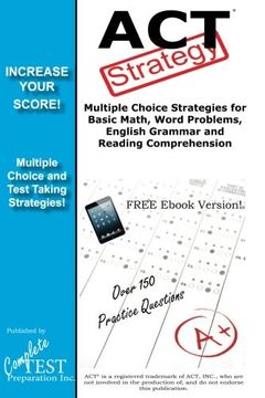 portada ACT Strategy: Winning Multiple Choice Strategies for the ACT Exam