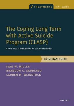 portada Coping Long-Term With Active Suicide Program (Clasp): Clinician Guide (Treatments That Work) 