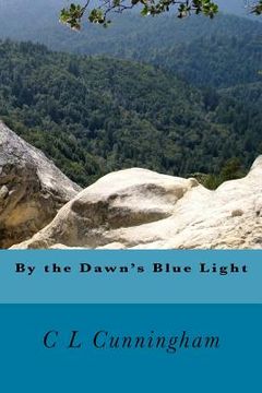 portada By the Dawn's Blue Light (en Inglés)