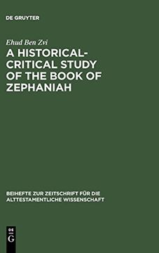 portada A Historical-Critical Study of the Book of Zephaniah (Beihefte zur Zeitschrift für die Alttestamentliche Wissensch) (en Inglés)