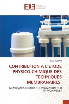 portada Contribution a l'Etude Physico-Chimique Des Techniques Membranaires