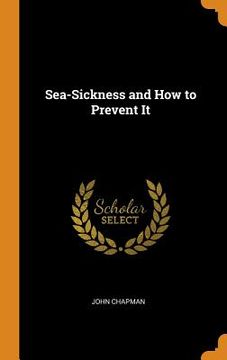 portada Sea-Sickness and how to Prevent it (in English)
