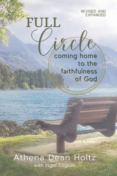 portada Full Circle: Coming Home to the Faithfulness of God