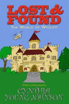 portada Lost and Found: The World of Wycliff (en Inglés)