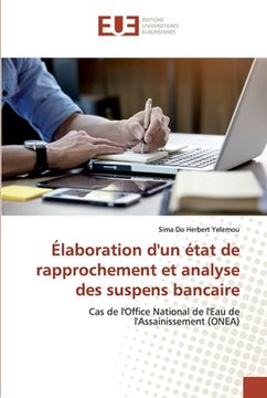 portada Élaboration d'un état de rapprochement et analyse des suspens bancaire (en Francés)