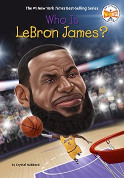 portada Who is Lebron James? (Who Was? ) (in English)