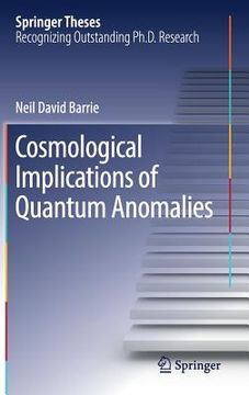 portada Cosmological Implications of Quantum Anomalies (en Inglés)