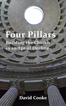 portada Four Pillars: Building the Church in an age of Decline (in English)