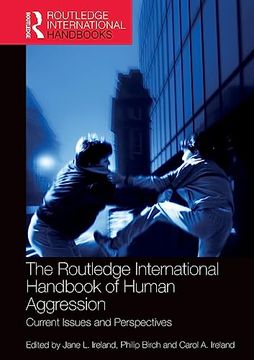 portada The Routledge International Handbook of Human Aggression (Routledge International Handbooks) (en Inglés)