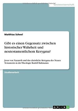 portada Gibt es einen Gegensatz zwischen historischer Wahrheit und neutestamentlichem Kerygma? (German Edition)