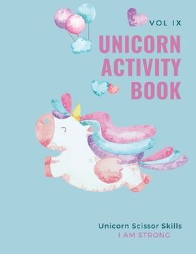 portada Unicorn Activity Book: Unicorn Scissors Skills Book for Kids: Magical Unicorn Coloring & Scrissors Skills Book for Girls, Boys, and Anyone Wh