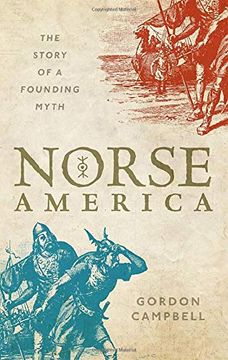 portada Norse America: The Story of a Founding Myth (en Inglés)