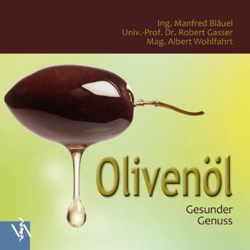 portada Olivenöl: Gesunder Genuss (en Alemán)