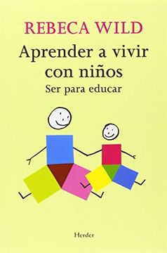 portada Aprender A Vivir Con Niños (in Spanish)