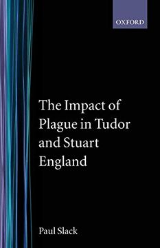 portada The Impact of Plague in Tudor and Stuart England (Clarendon Paperbacks) (in English)