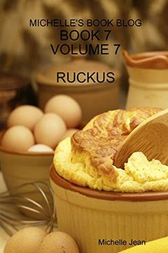 portada Michelle's Book Blog - Book 7 - Volume 7 - Ruckus (en Inglés)